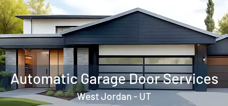  Automatic Garage Door Services West Jordan - UT