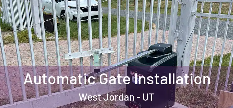  Automatic Gate Installation West Jordan - UT