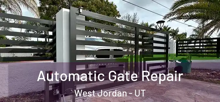 Automatic Gate Repair West Jordan - UT