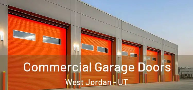  Commercial Garage Doors West Jordan - UT
