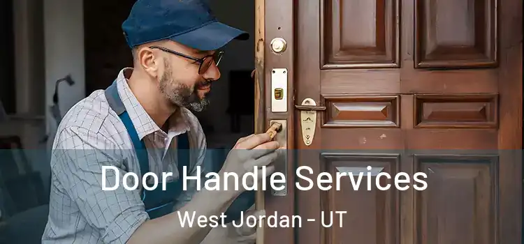  Door Handle Services West Jordan - UT