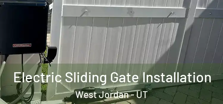  Electric Sliding Gate Installation West Jordan - UT