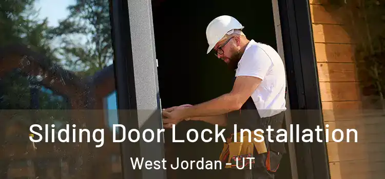  Sliding Door Lock Installation West Jordan - UT