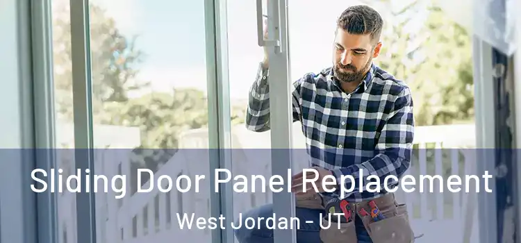  Sliding Door Panel Replacement West Jordan - UT