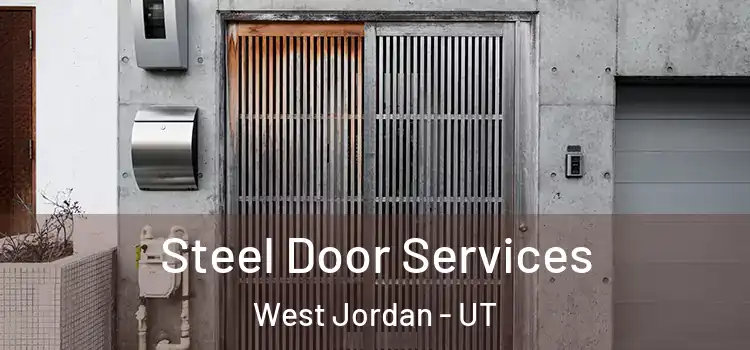 Steel Door Services West Jordan - UT